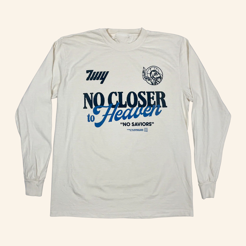 Loneliest Place Earth Merch The Wonder Years No Saviors Long Sleeve Shirt Dad Xmas Gifts Loneliest Place Earth Merch The Wonder Years No Saviors Long Sleeve Shirt Dad Xmas Gifts