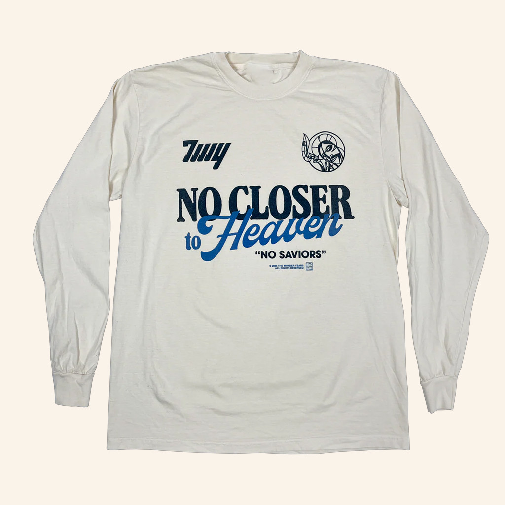 Loneliest Place On Earth Merch The Wonder Years No Saviors Long Sleeve T-Shirt Him Gifts