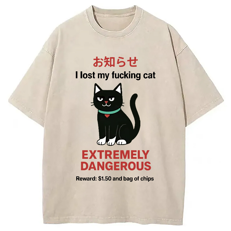 Look For Dangerous Cat Washed T-Shirt Minimal Retro Graphic Clothing Gifts For Brother Look For Dangerous Cat Washed T-Shirt Minimal Retro Graphic Clothing Gifts For Brother
