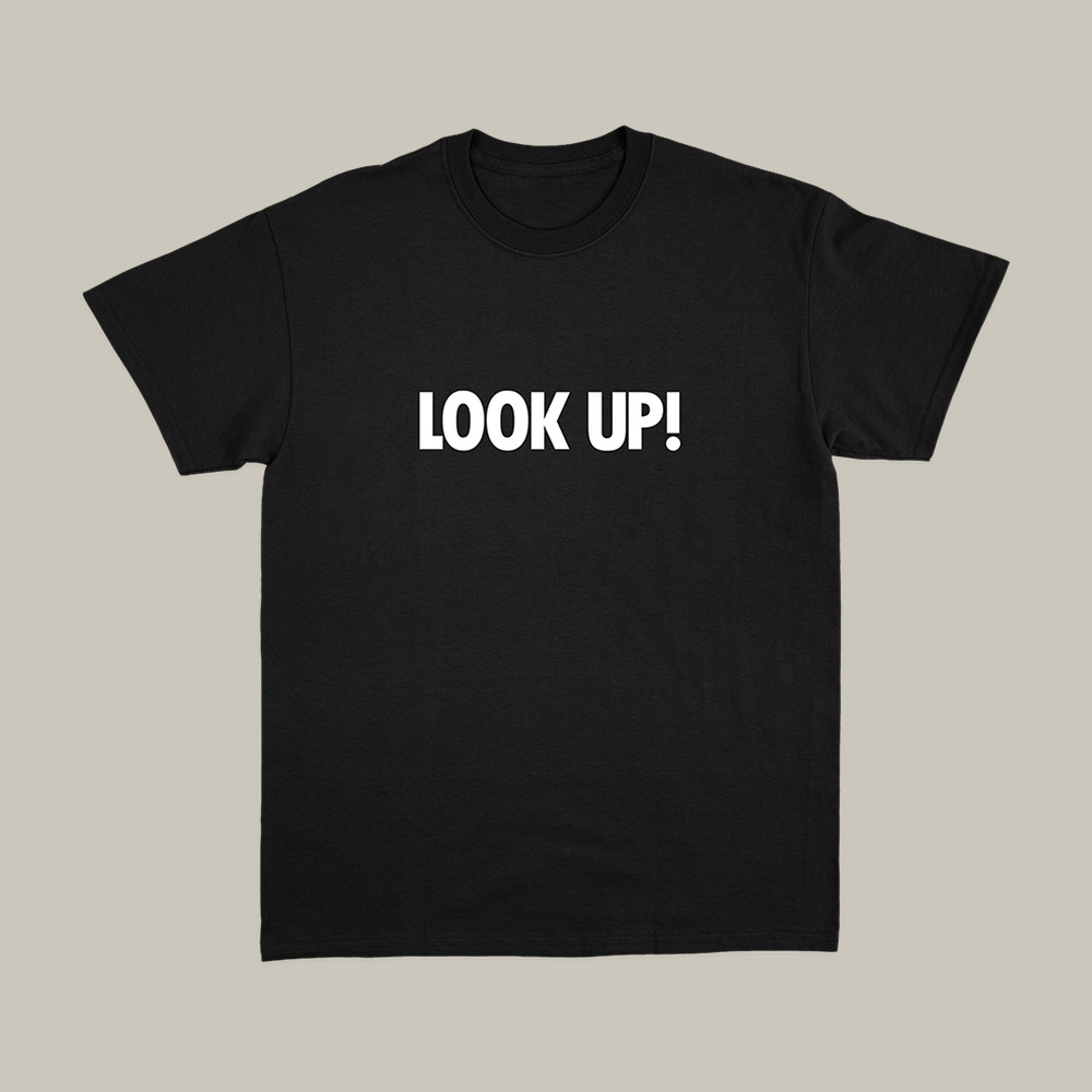 Look Up The Young Turks T-Shirt Streetwear Apparel Birthday Gift For Friends