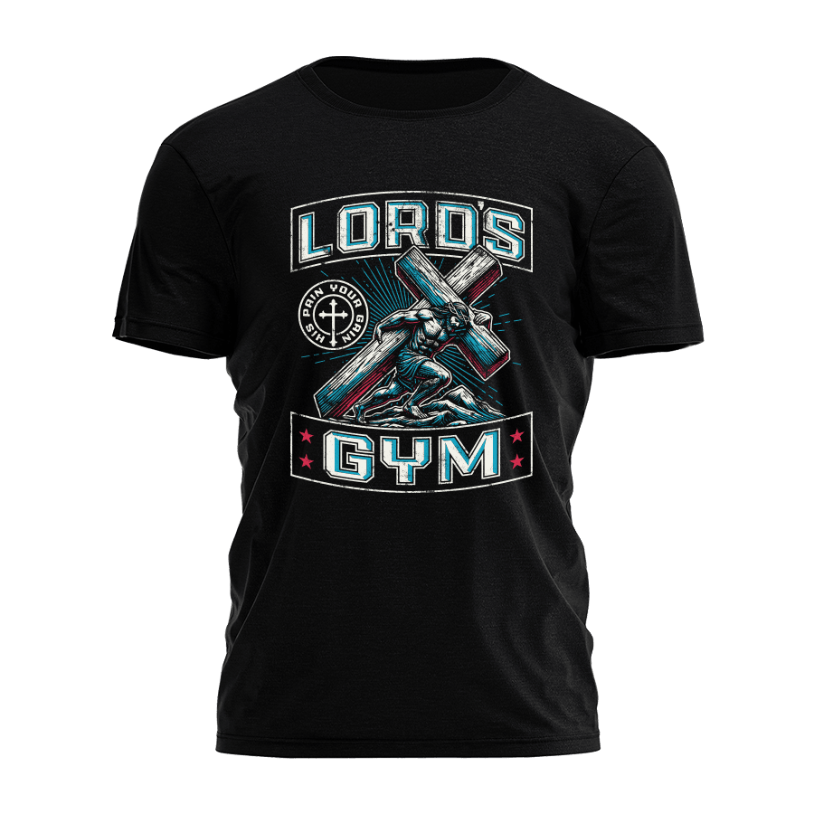 Lords Gym Shirt Funny Christian T-Shirt Jesus Lovers Gifts For Fitness Guys Lords Gym Shirt Funny Christian T-Shirt Jesus Lovers Gifts For Fitness Guys