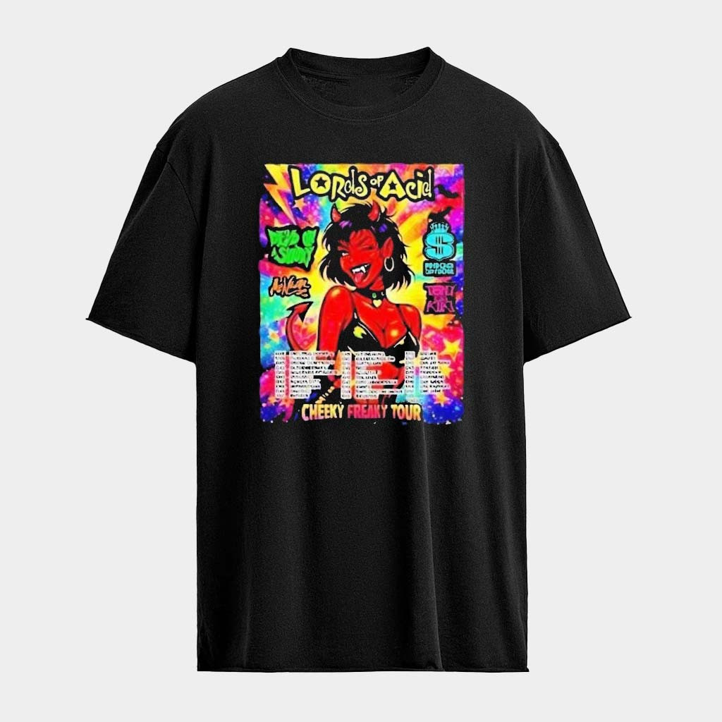 Lords of Acid Cheeky Freaky Tour 2026 with Dead on a Sunday Princess Superstar Tony and The Kiki Mz Neon T-Shirt