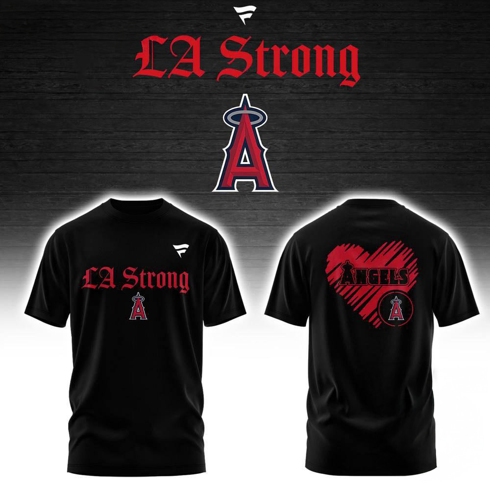 Los Angeles Angels LA Strong Shirt Gifts For Baseball Fans