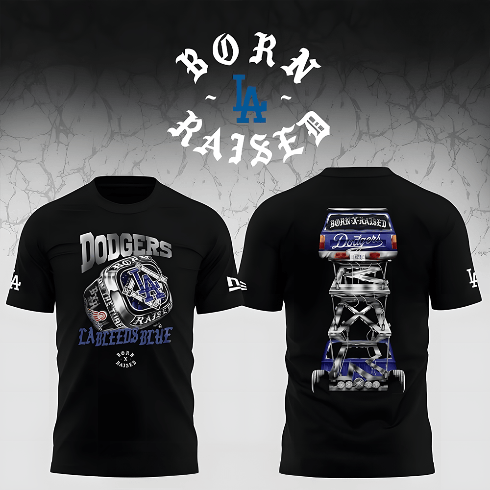 Los Angeles Dodgers x BornxRaised 2025 Special T-Shirt Comfortable Sport Merch For Game Day
