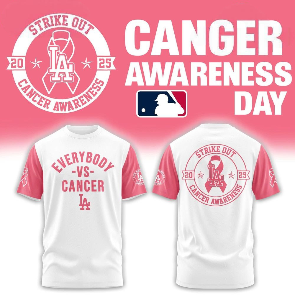 Los Angeles Dodgers x Everybody vs Cancer Awareness Day 2025 Shirt Wife Gifts