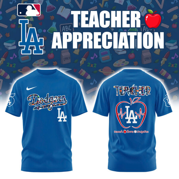 Los Angeles Dodgers x Teacher Appreciation Night T-Shirt Gift Ideas For Baseball Players