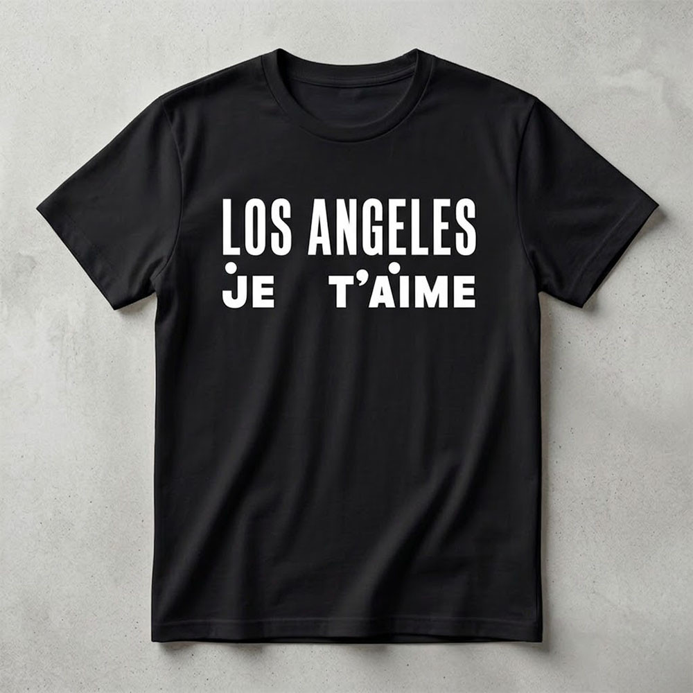 Los Angeles Je T'aime T-Shirt French Aesthetic Clothing Gift For Travel Lover