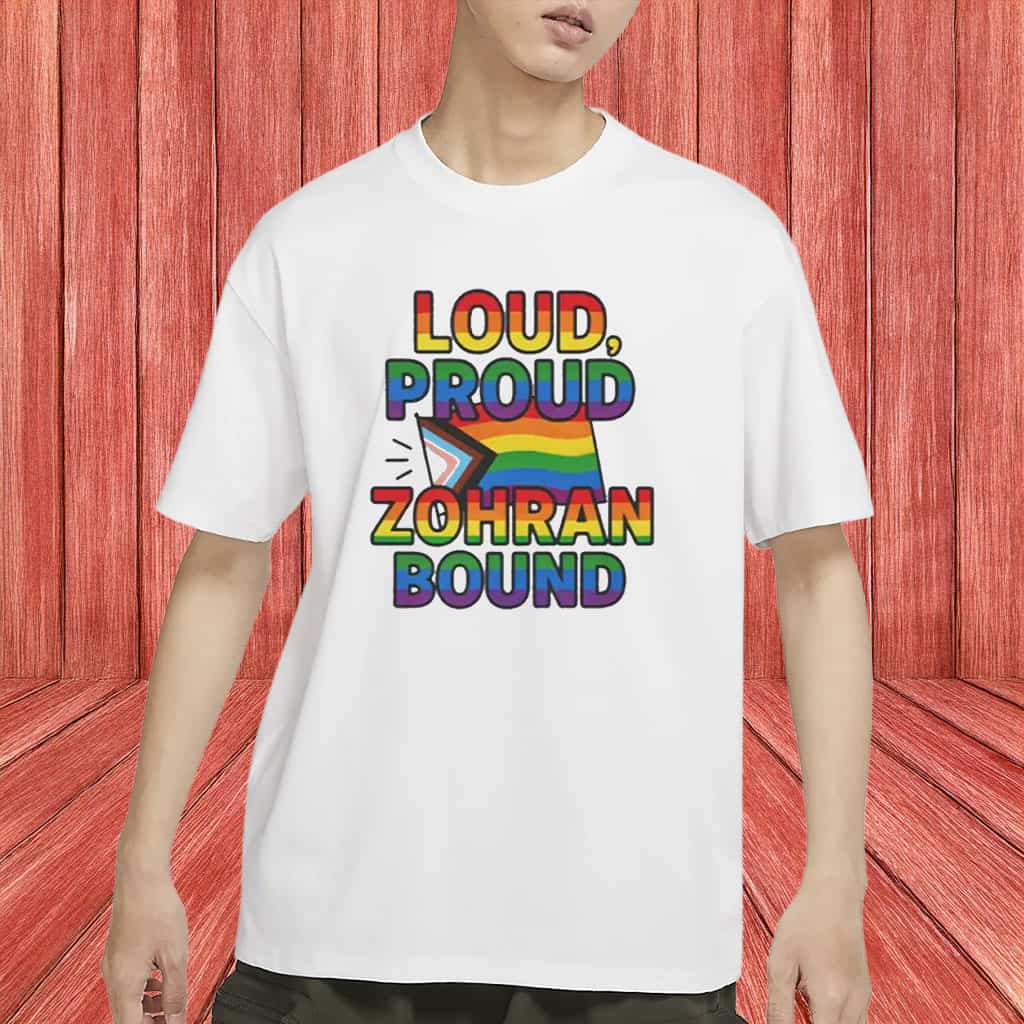 Loud Proud Zohran Bound T-Shirt LGBT Pride Rainbow Graphic Tee Gifts For LGBT Fans