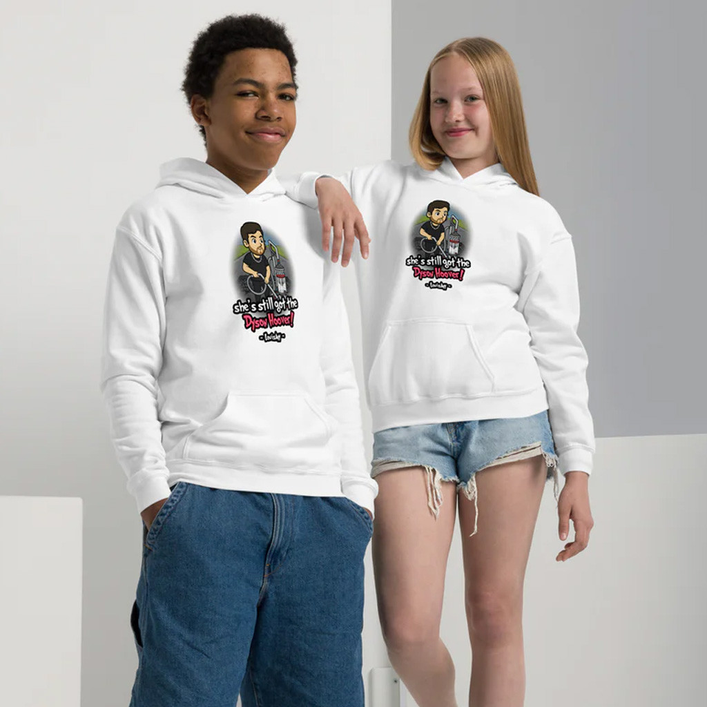 Louisayy Merch She's Still Got The Dyson Hoover Hoodie White Gifts For Daughter