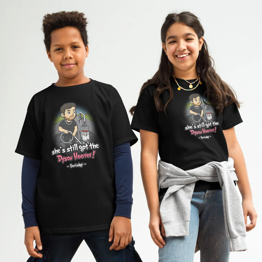 Louisayy Merch She's Still Got The Dyson Hoover T-Shirt Black Best Gifts For Son Louisayy Merch She's Still Got The Dyson Hoover T-Shirt Black Best Gifts For Son