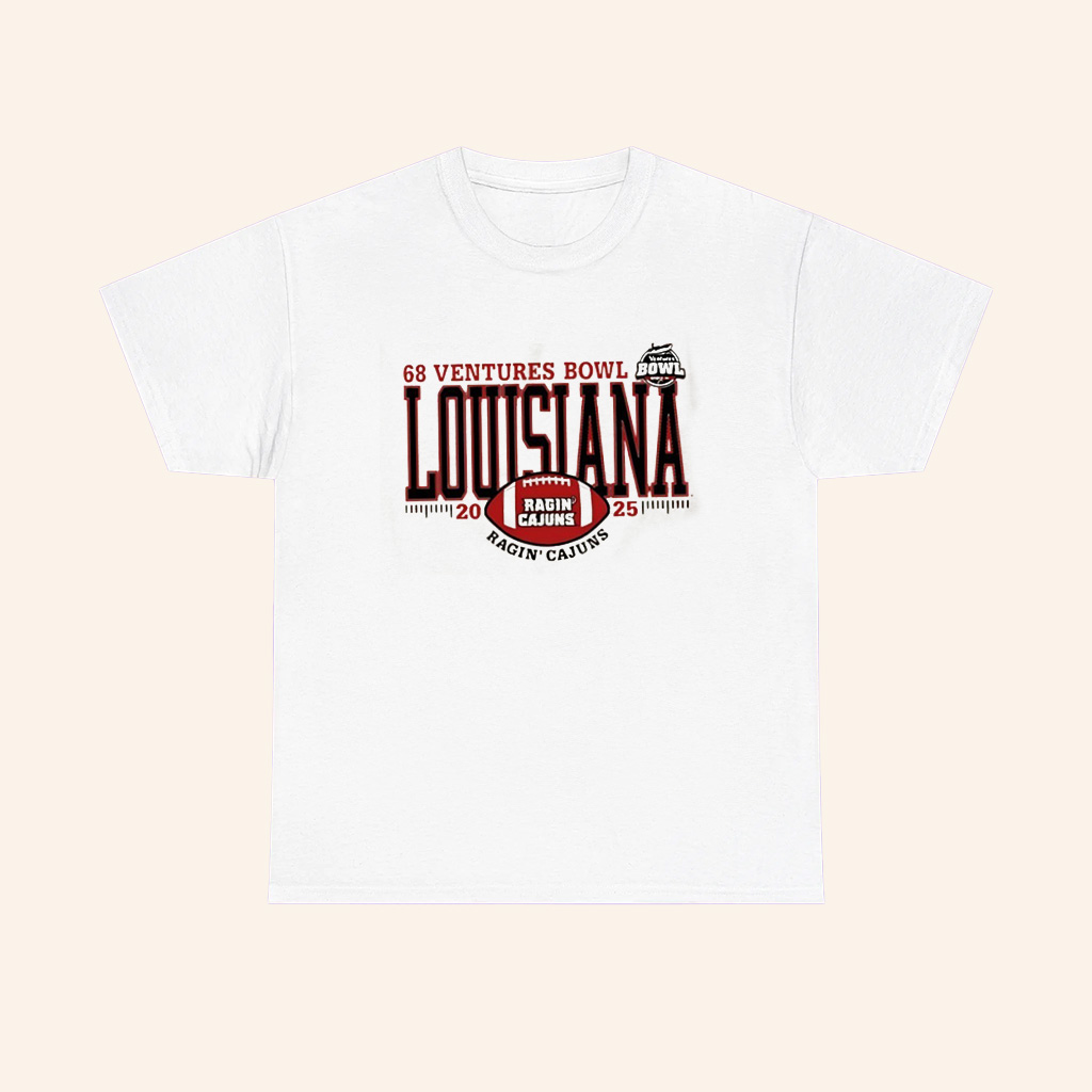 Louisiana Ragin Cajuns Football 2025 68 Ventures Bowl T Shirt Louisiana Ragin Cajuns Football 2025 68 Ventures Bowl T Shirt