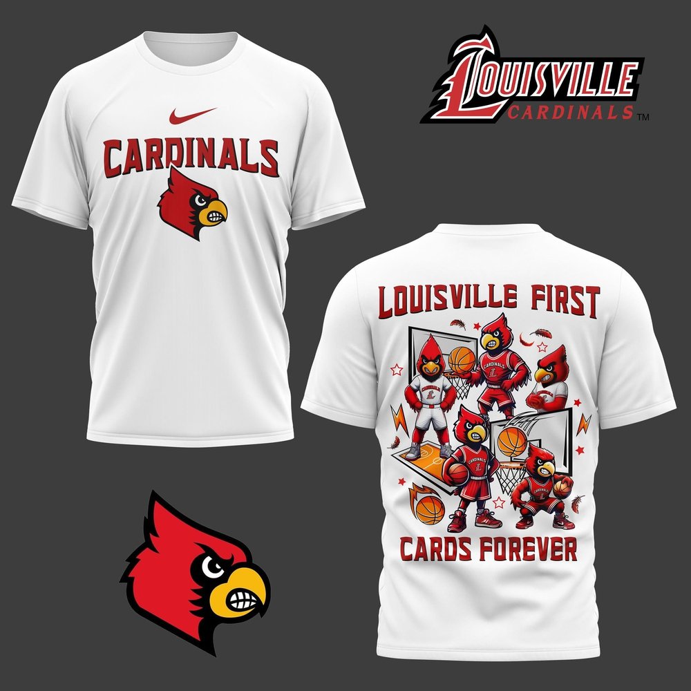 Louisville Cardinals First Cards Forever T-Shirt Louisville Cardinals Merch Best Gifts For Football Players