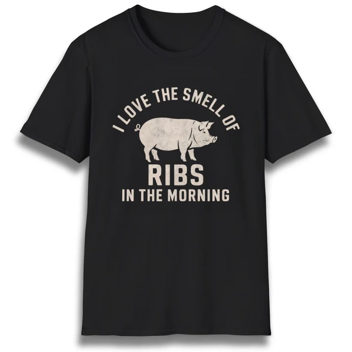 Love The Smell Of Ribs T Shirt Funny Rib Lover Cookout Graphic Tees Best Gift For Dad