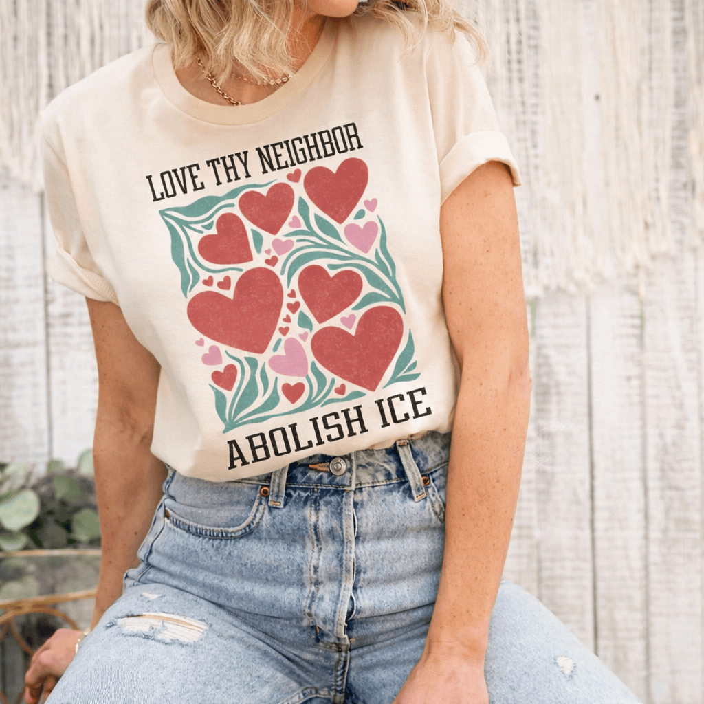 Love Thy Neighbor Abolish ICE Shirt Retro ICE Protest Shirts Gifts For Patriots