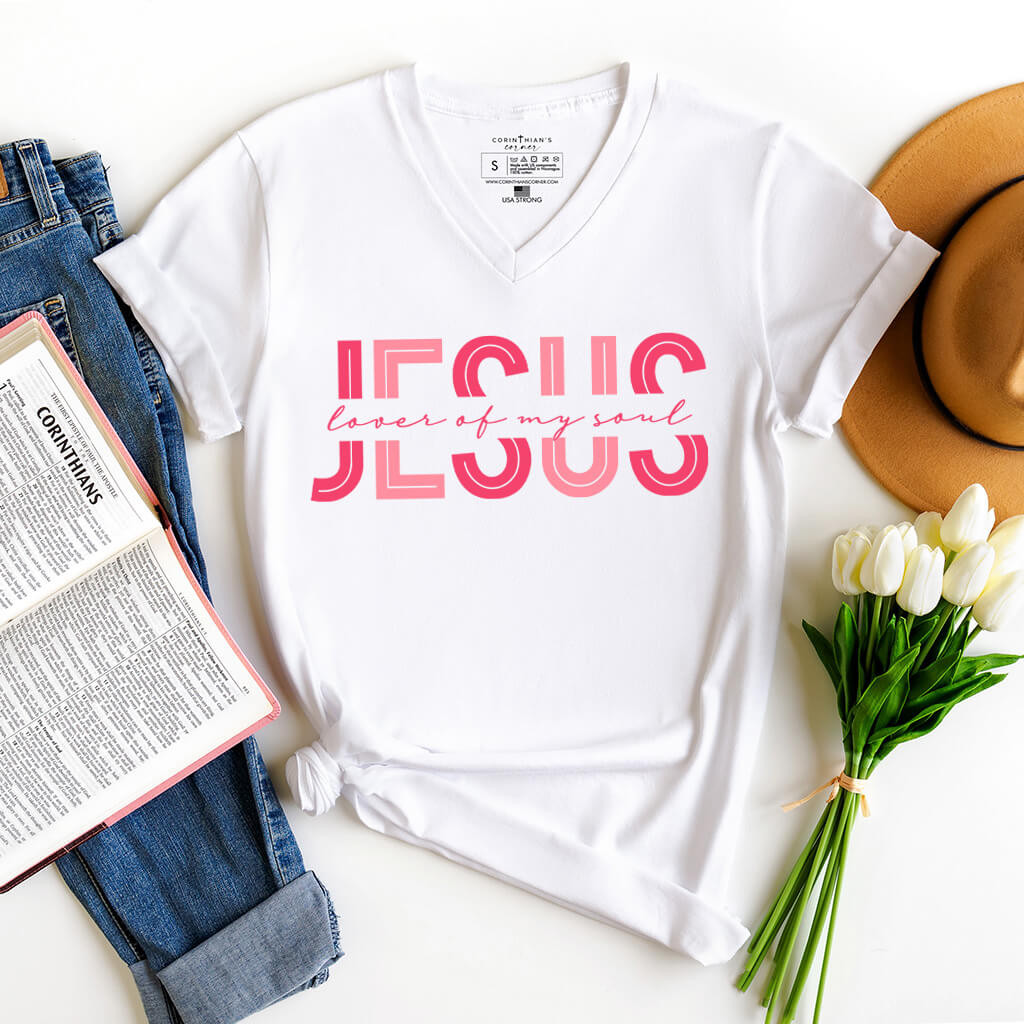 Lover Of My Soul V-Neck Shirt Gift For Women