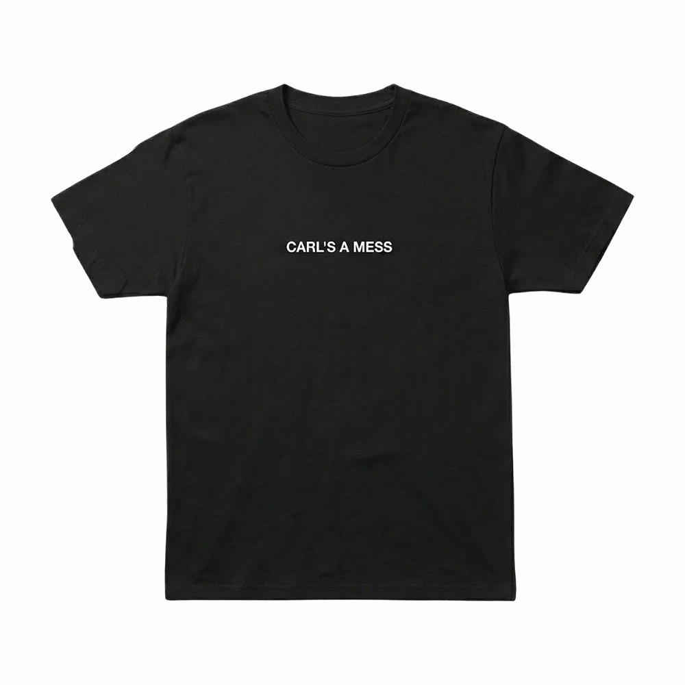 Loverboy Merch Carl's A Mess T-Shirt Gifts For Dad Who Wants Nothing