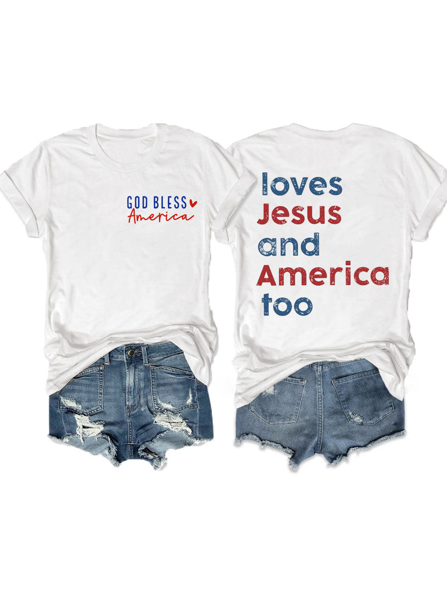 Loves Jesus And America Too T-Shirt Patriotic Shirt Cool Gifts For Mother