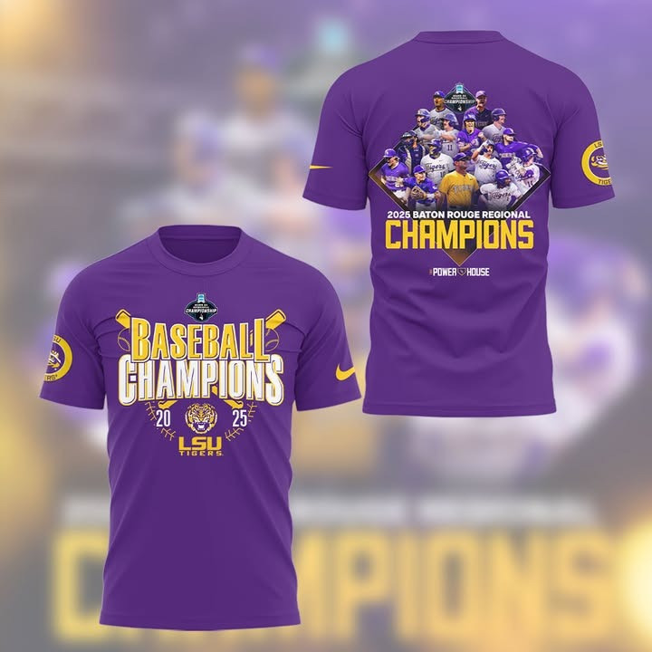 LSU Baseball The 2025 Baton Rouge Regional Champs T-Shirt Baseball Lovers Gifts