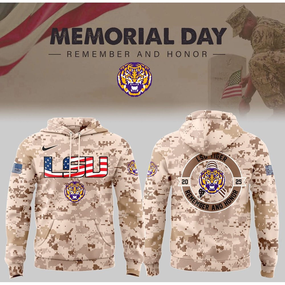 LSU Tiger Memorial Day Remember And Honor 2025 Hoodie Gifts For Fans