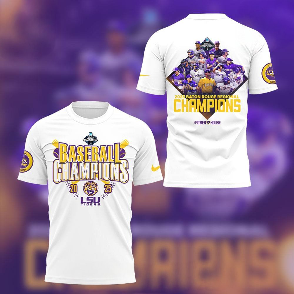 LSU Tigers 2025 Baton Rouge Regional Champs Special T-Shirt LSU Merch Best Gifts For Baseball Players
