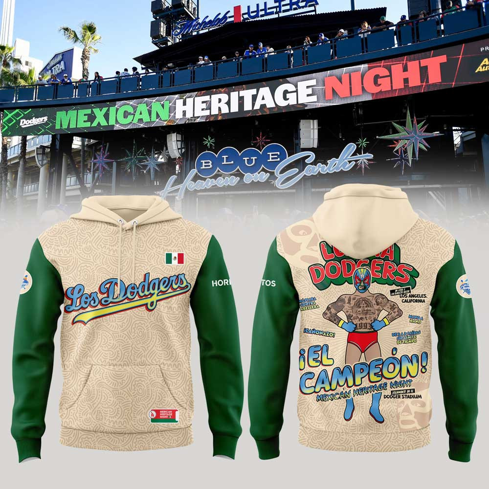 Lucha Dodgers El Campeon Los Angeles Dodgers Hoodie Gifts For A Dodger Fan