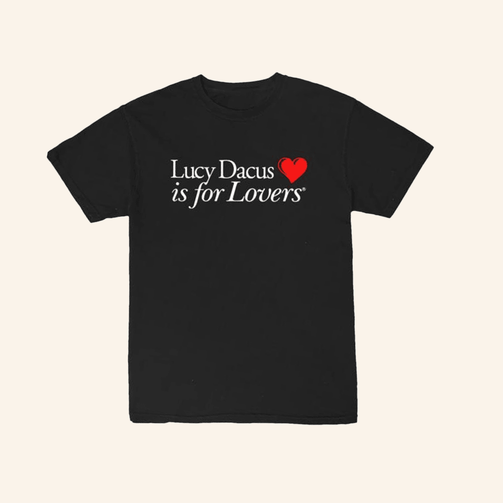 Lucy Dacus Merch Lucy Dacus Is For Lovers T-Shirt Fans Gifts Lucy Dacus Merch Lucy Dacus Is For Lovers T-Shirt Fans Gifts