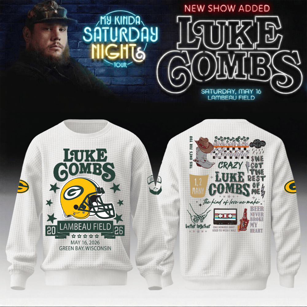 Luke Combs Merch 2026 x Packers Sweatshirt My Kinda Saturday Night Tour Fan Favorite Tour Wear