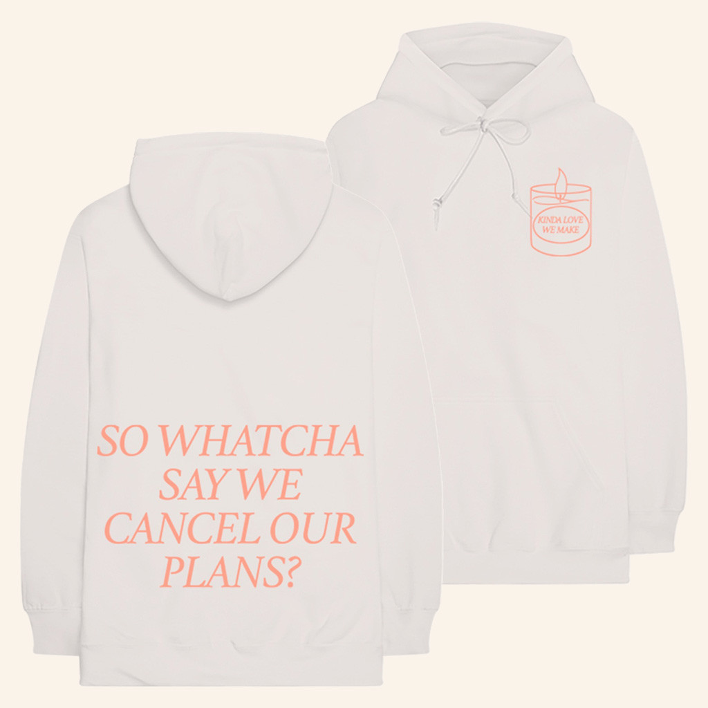 Luke Combs Merch Kinda Love We Make Hoodie So Whatcha Say We Cancer Our Plans Hoodie Luke Combs Merch Kinda Love We Make Hoodie So Whatcha Say We Cancer Our Plans Hoodie