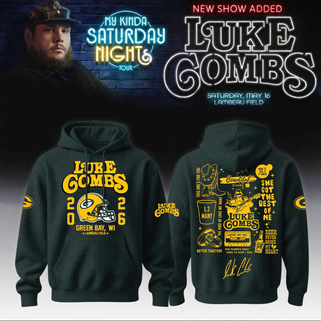 Luke Combs Merch x Packers 2026 Hoodie My Kinda Saturday Night Tour Clothing Unique Gift For Fans