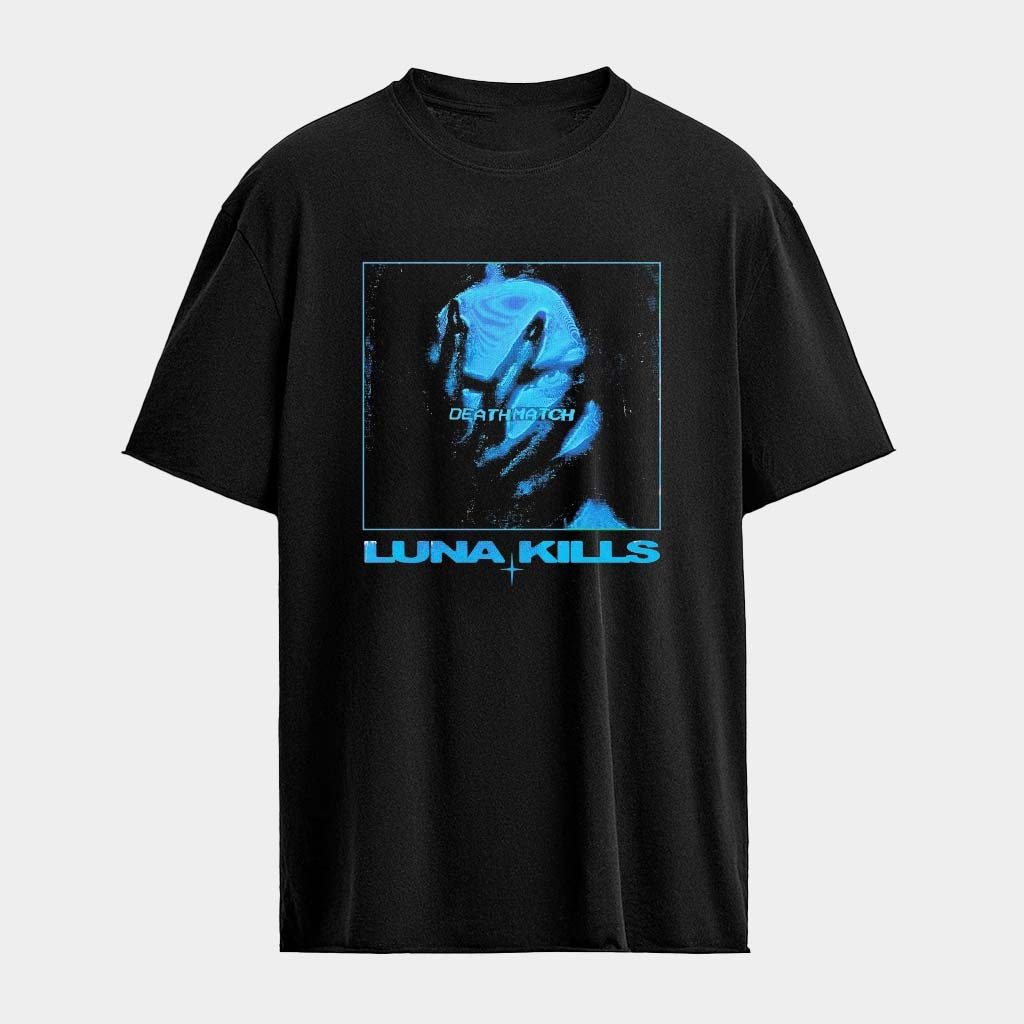 Luna Kills Deathmatch T-Shirt Luna Kills Merch Best Gifts For Music Lovers