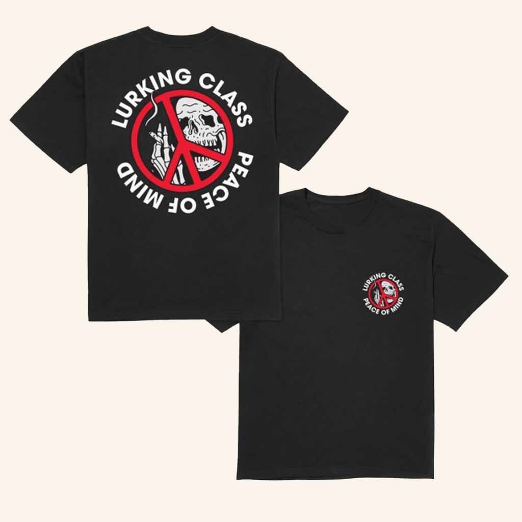 Lurking Class Merch Peace Of Mind Black T-Shirt  Good Christmas Gifts For Men Lurking Class Merch Peace Of Mind Black T-Shirt  Good Christmas Gifts For Men