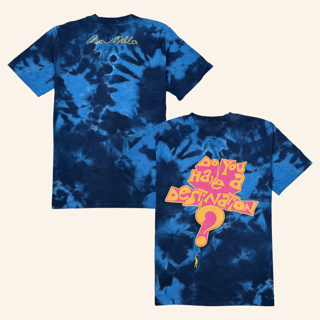 Mac Miller Merch Do You Have A Destination T-Shirt Xmas Gifts For Him