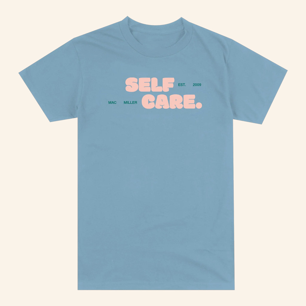 Mac Miller Merch Self Care Bubble T-Shirt Best Gifts For Girlfriend Mac Miller Merch Self Care Bubble T-Shirt Best Gifts For Girlfriend