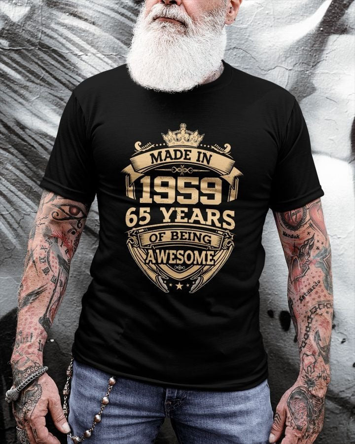Made In 1959 65 Years Of Being Awesome Shirt 65th Birthday Tee Shirts Gifts For Grandpa Made In 1959 65 Years Of Being Awesome Shirt 65th Birthday Tee Shirts Gifts For Grandpa