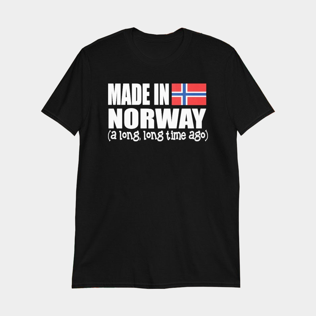 Made In Norwegian Norway A Long Long Time Ago T-Shirt Norway Flag Shirt Gifts For Friends