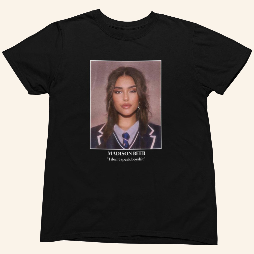 Madison Beer Merch Madison Beer I Don't Speak Boyshit T-Shirt Gifts For Sister
