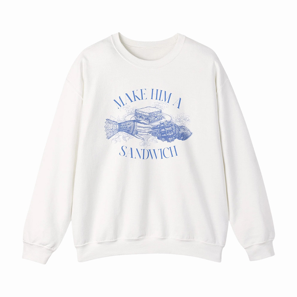 Make Him A Sandwich Candace Owens Sweatshirt Humorous Apparel Gift For Candace Owens Fans