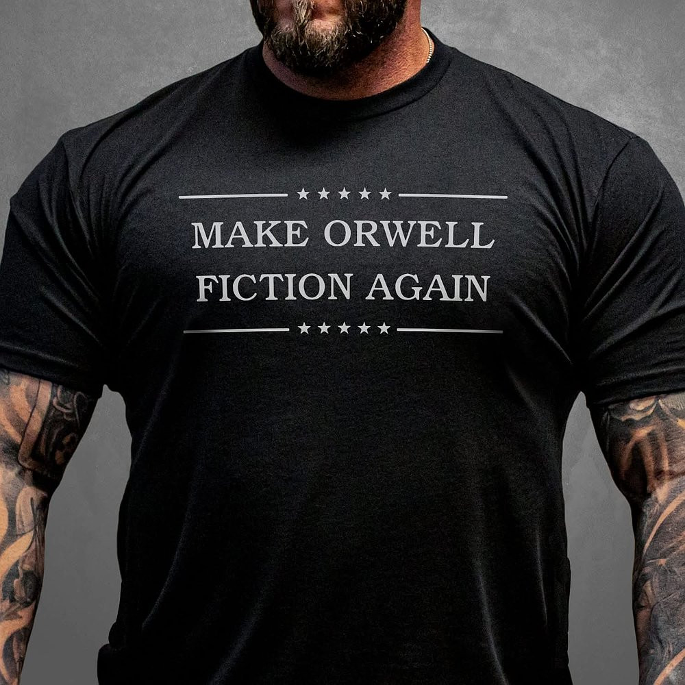 Make Orwell Fiction Again George Orwell T-Shirt Gift Ideas For Dad