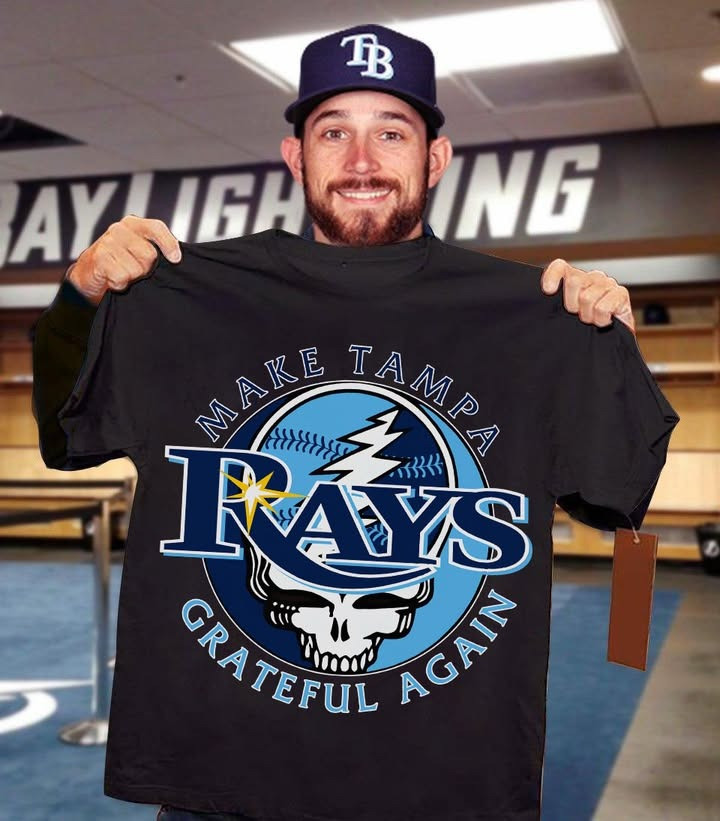 Make Tampa Bay Rays Grateful Again T-Shirt Grateful Dead Tampa Bay Rays Fan Merch Gifts