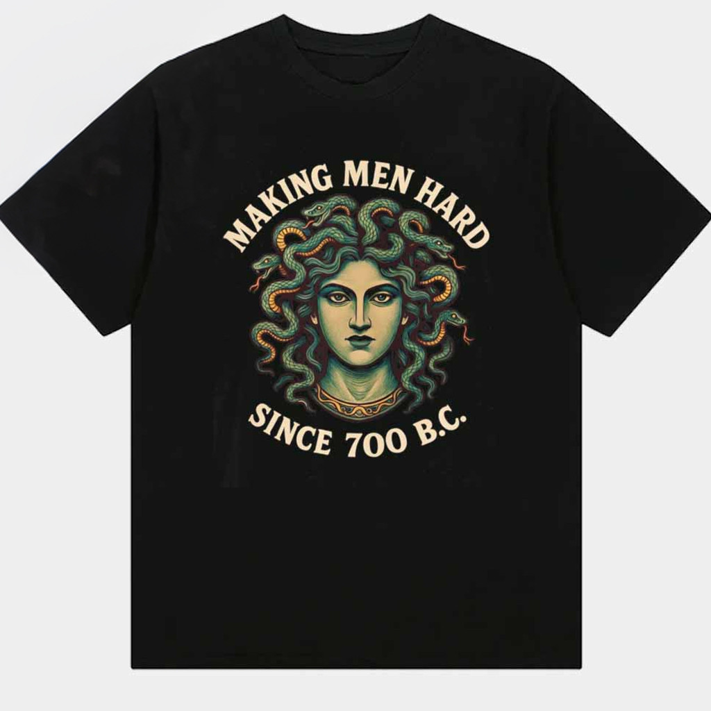 Making Men Hard Since 700 BC T-Shirt Christmas Gifts For Boyfriend Making Men Hard Since 700 BC T-Shirt Christmas Gifts For Boyfriend