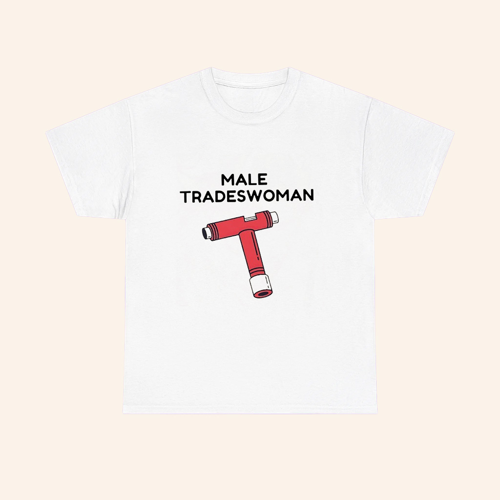 Male Tradeswoman T Shirt