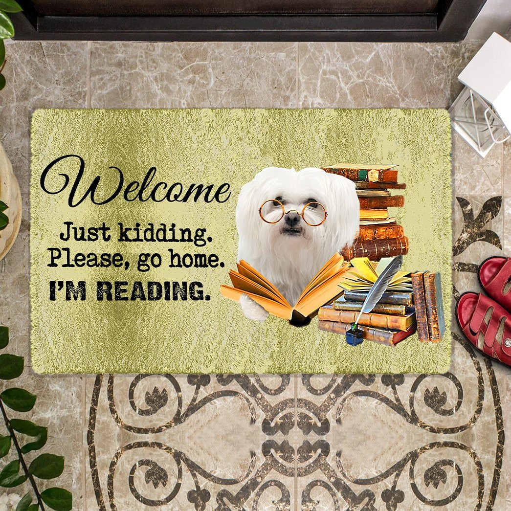 Maltese Dog Doormat Welcome Just Kidding Please Go Home I'm Reading Good Gifts For Dog Lovers
