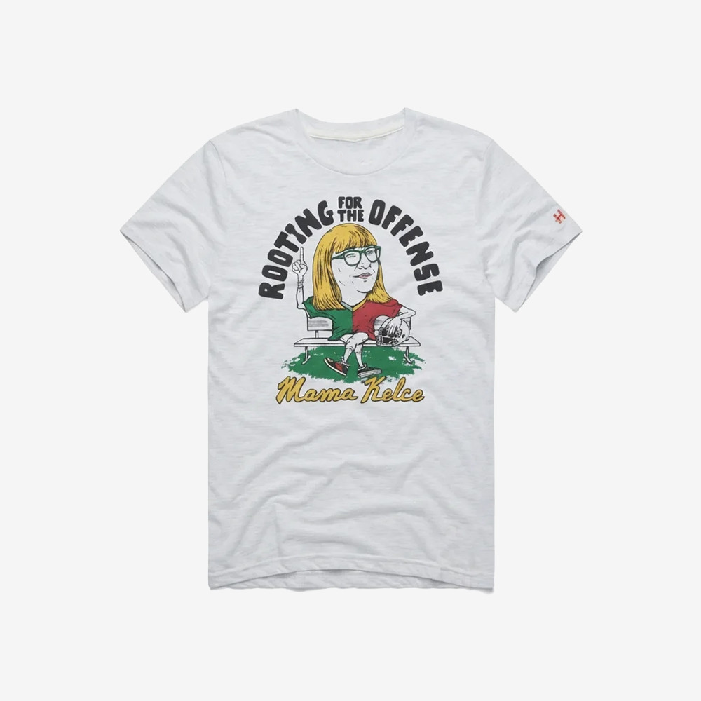 Mama Kelce Rooting For The Offense T-Shirt New Heights Clothes Best Gifts For Fans