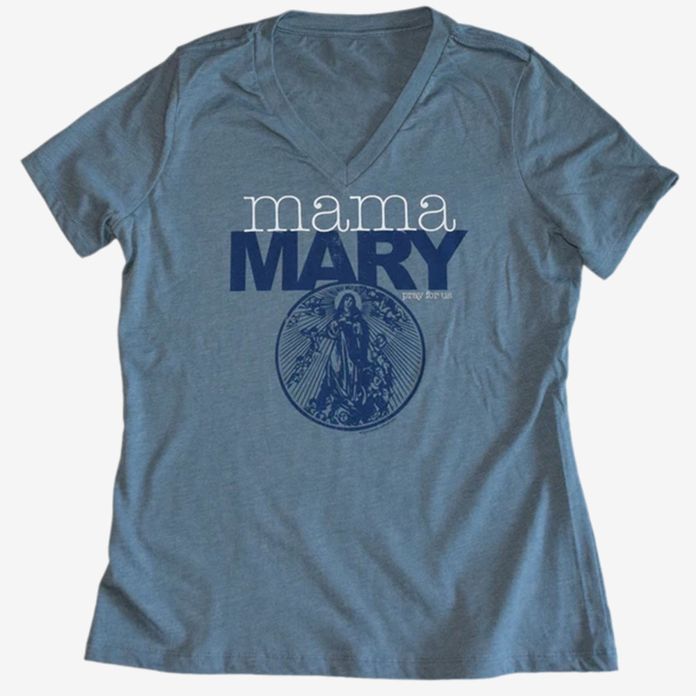 Mama Mary Pray For Us V-Neck Shirt Faith Based Apparel Great Gifts For Christians
