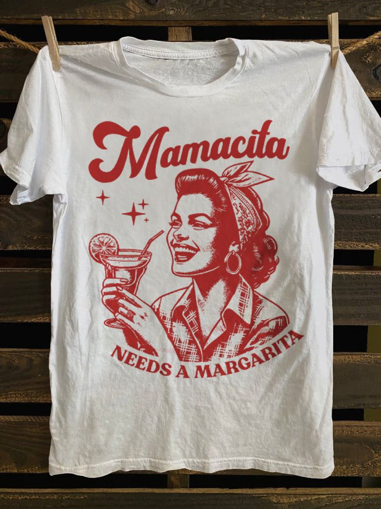 Mamacita Needs A Margarita T-Shirt Hilarious Shirt Best Gifts For Mother