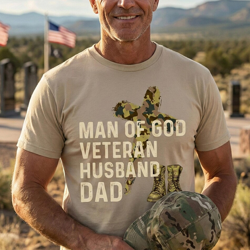 Man Of God Veteran Husband Dad T-Shirt Proud Veteran Clothes Unique Gift For Husband