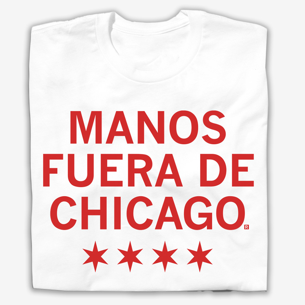 Manos Fuera De Chicago T-Shirt Hands Off Chicago Spanish Shirt Gift Ideas