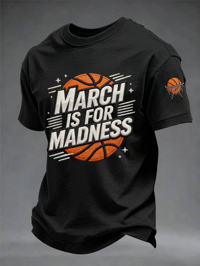 March Is For Madness Basketball Graphic T-Shirt March Madness Fan Gear Best Gift For NCAA Fans