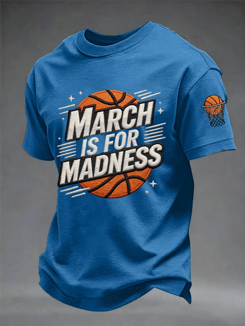 March Is For Madness Basketball T-Shirt March Madness Fan Gear NCAA Shirt Best Gift For Basketball Fans