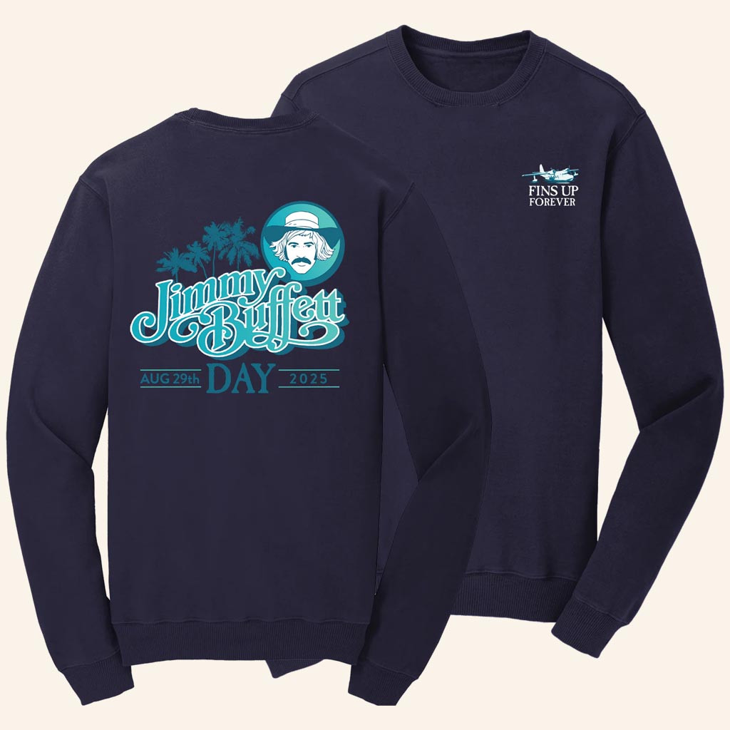 Margaritaville Merch Jimmy Buffett Day Crewneck Margaritaville Sweatshirt Gifts For Father